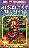 Mystery of the Maya (Choose Your Own Adventure #5)