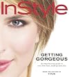 In Style Getting Gorgeous: The Step-by-Step Guide to Your Best Hair, Makeup and Skin