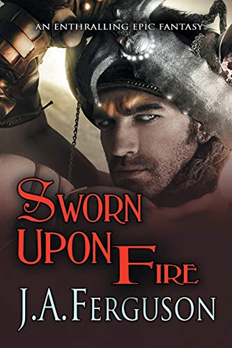Sworn Upon Fire (As: J.A. Ferguson) cover