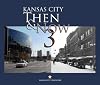 Kansas City: Then & Now 3