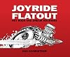 JOYRIDE/FLATOUT: Hot Rods and Dream Machines