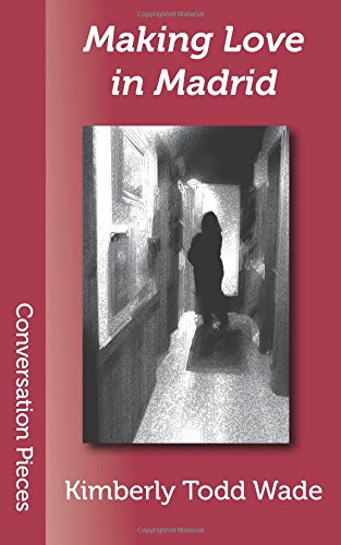 Making Love in Madridla book cover