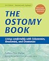 The Ostomy Book: Living Comfortably with Colostomies, Ileostomies, and Urostomies