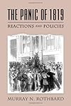 The Panic of 1819: Reactions and Policies
