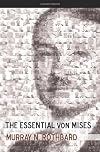 The Essential von Mises