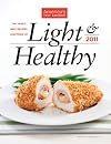 America's Test Kitchen Light & Healthy 2011: The Year's Best Recipes Lightened Up