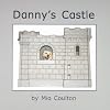 Danny’s castle