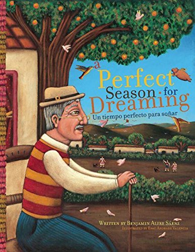 A Perfect Season for Dreaming / Un tiempo perfecto para soñar book cover