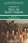 Memoirs of Duc de Saint-Simon, 1691-1709: Presented to the King