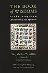 The Book of Wisdoms: Kitab Al-Hikam, a Collection of Sufi Aphorisms