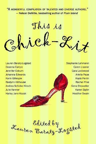 This Is Chick-Lit (By: Lauren Baratz-Logsted) cover