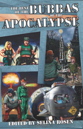 The Best of the Bubbas of the Apocalypse book cover
