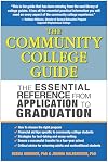 The Community College Guide: The Essential Reference from Application to Graduation