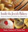 Inside the Jewish Bakery: Recipes and Memories from the Golden Age of Jewish Baking