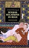 A Social History of Sexual Relations in Iran