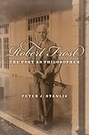Robert Frost: The Poet as Philosopher