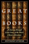 The Great Books: A Journey through 2,500 Years of the West's Classic Literature
