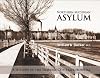Northern Michigan Asylum: A History of the Traverse City State Hospital