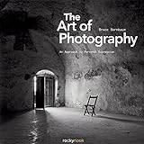 The Art Of Photography An Approach To Personal Expression