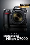 Mastering the Nikon D7000