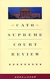 Cato Supreme Court Review, 2005-2006