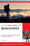 AMC's Best Day Hikes in the Berkshires: Four-Season Guide to 50 of the Best Trails in Western Massachusetts