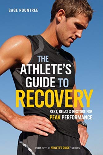 Athlete's Guide to Recovery: Rountree, Sage