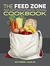 The Feed Zone Cookbook: Fast and Flavorful Food for Athletes (The Feed Zone Series)