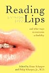 Reading Lips and Other Ways to Overcome a Disability