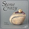 Stone crazy
