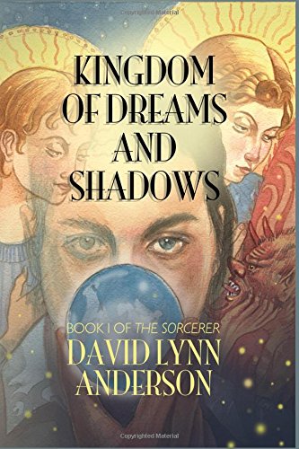 Kingdom of Dreams and Shadows