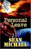 Personal leave : a Jarheads novel - Sean Michael
