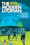 The Modern Utopian: Alternative Communities of the '60s and '70s