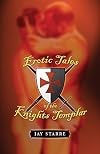 Erotic Tales of the Knights Templar in the Holy Land