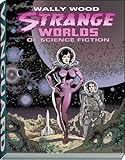 Strange Worlds Of Science Fiction