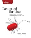 Designed for Use: Create Usable Interfaces for Applications and the Web