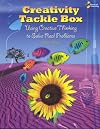 Creativity Tackle Box: Using Creative Thinking to Solve Real Problems