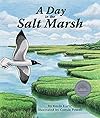 A Day in the Salt Marsh (Arbordale Collection)