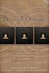 Praises & Offenses