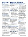 Microsoft Word 2007 Templates & Macros Quick Reference Guide (Cheat Sheet of Instructions, Tips & Shortcuts - Laminated)