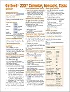 Microsoft Outlook 2007 Calendar, Contacts, Tasks Quick Reference Guide (Cheat Sheet of Instructions, Tips & Shortcuts - Laminated)