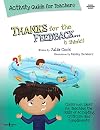 Thanks for the Feedback... I Think! Activity Guide for Teachers: Classroom Ideas for Teaching the Skills of Accepting Criticism and Compliments