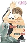 I Shall Never Return, Volume 3