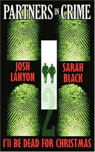 I'll Be Dead For Christmas (By: Josh Lanyon) cover