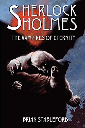 Cover of Sherlock Holmes and the Vampires of Eternity