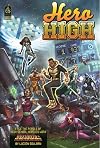Mutants & Masterminds. Sourcebook : Hero High, Revised Edition