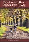 The Little Boy Down the Road: Short Stories & Essays on the Beauty of Family Life