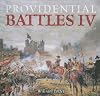 Providential Battles IV: Victorious Christian Armies Commanded by Courageous Men of God
