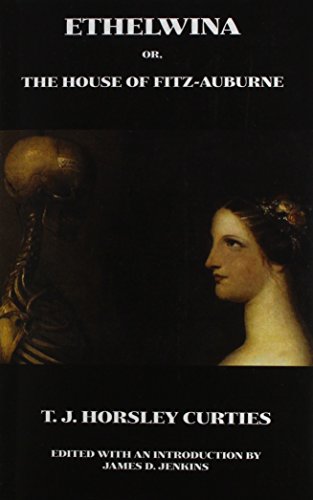 Ethelwina; or, The House of Fitz-Auburne
