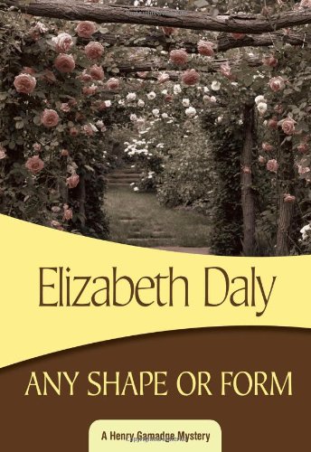 Any Shape or Form book cover